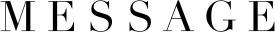 MESSAGE